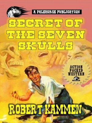 cover image of Secret of the Seven Skulls